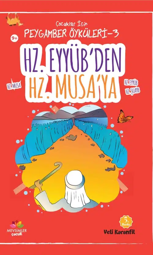 HZ.EYUPTEN-HZ.MUSAYA Hz.Eyüp'ten Hz.Musa'ya-Çocuklar İçin Peygamber Öyküleri 3 - Görsel 1