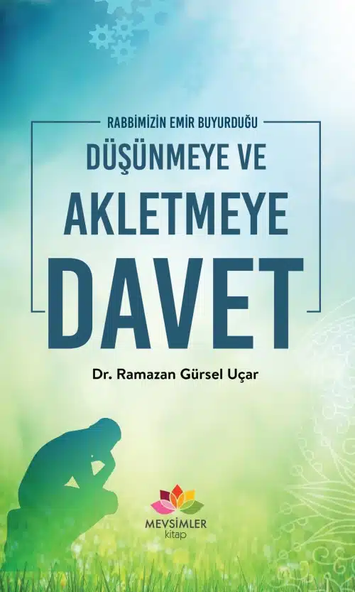 akletmeye-davet Düşünmeye ve Akletmeye Davet - Görsel 1