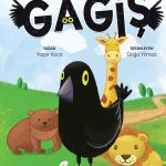 Alaycı Karga Gagiş’in eğlenceli macerası – çocuklara empatiyi ve alay etmenin zararını anlatan hikâye kitabı