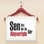 Sen Bizi Bir De Alışverişte Gör