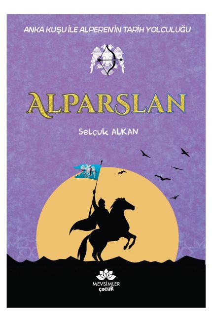 Anka Kuşu ile tarih yolculuğuna çıkan Alperen’in Sultan Alparslan’la tanıştığı ve Büyük Selçuklu’nun iç ve dış mücadelelerini keşfettiği 9–13 yaş çocuk romanı