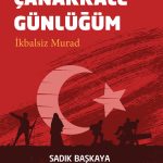 Çanakkale Günlüğüm-İkbalsiz Murad