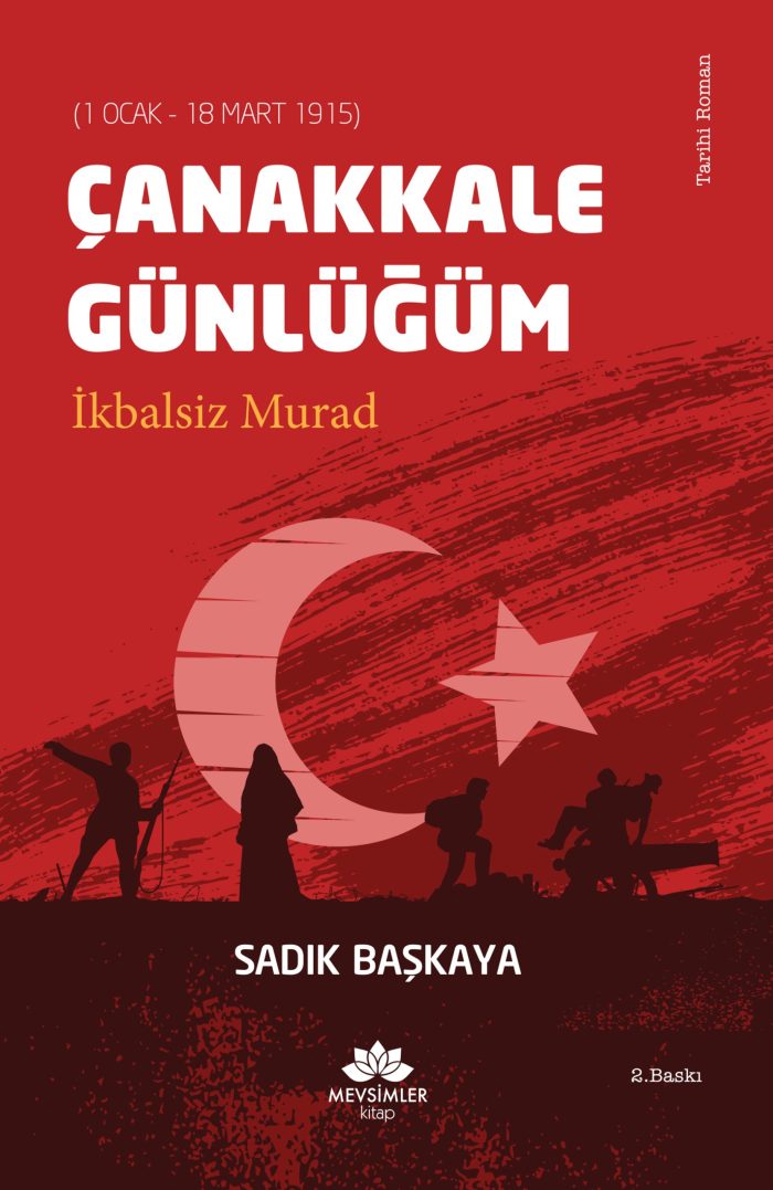 Çanakkale Günlüğüm-İkbalsiz Murad - Görsel 1