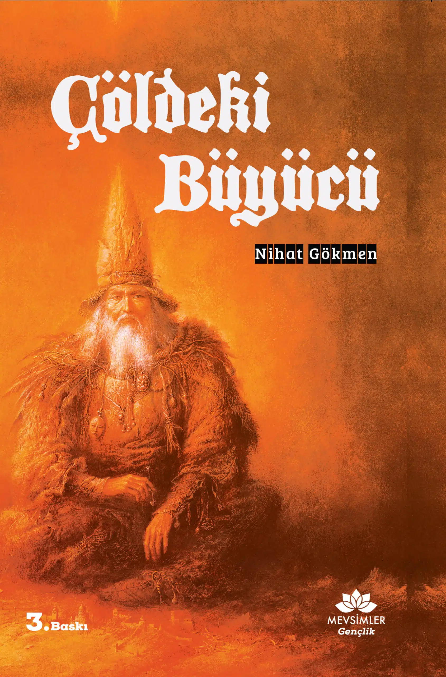 Çöldeki Büyücü | Bilgi ve Cesaretin Peşinde Bir Yolculuk Çöldeki Büyücü kitabı - bilgi ve cesaret temalı macera romanı