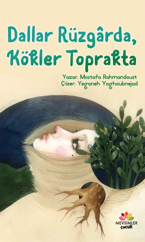 dallar-ruzgarda Dallar Rüzgarda, Kökler Toprakta – Çocuklar İçin Dayanışma Kitabı - Görsel 1