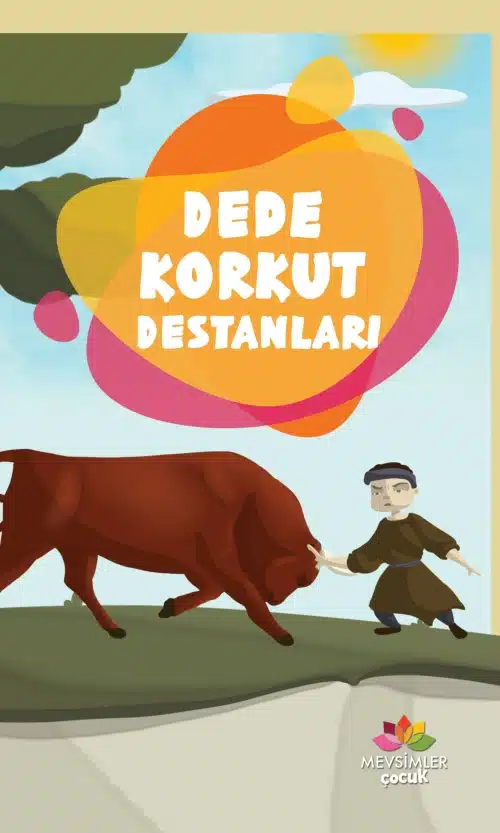 dede-korkut Dede Korkut Destanları – Çocuklar İçin Eğitici Kitap - Görsel 1