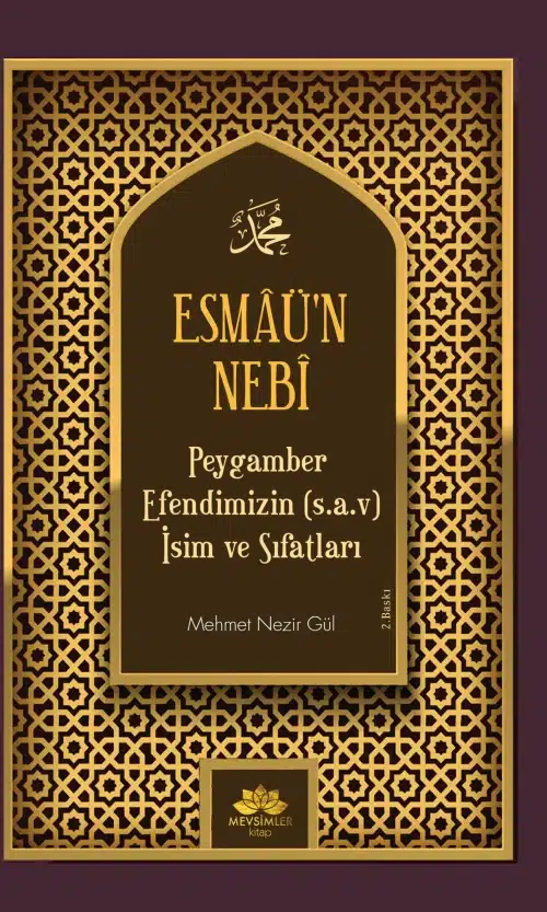 esmaun-nebi Esmâü’n Nebi-Peygamber Efendimizin(Sav) İsim Ve Sıfatları - Görsel 1