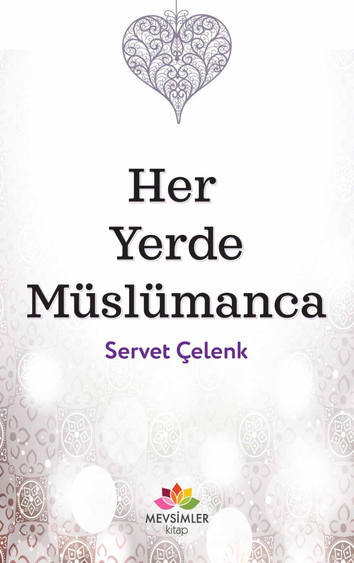 Her Yerde Müslümanca - Görsel 1
