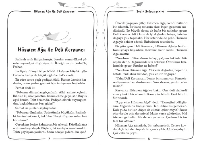 Sadık Yalsızuçanlar’ın yazdığı, dostluk ve barış temasını işleyen 9+ yaş çocuk kitabı "Hüsmen Ağa ile Deli Kervancı"