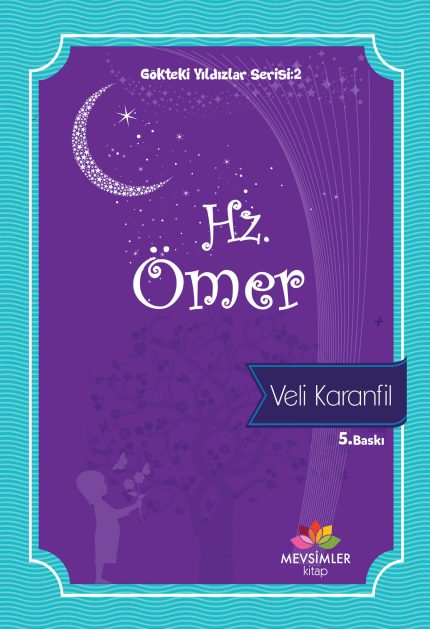 Hz. Ömer’in adalet dolu hayatını anlatan 9 yaş üzeri çocuk kitabı