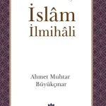 Bütün Yönleriyle İslam İlmihâli