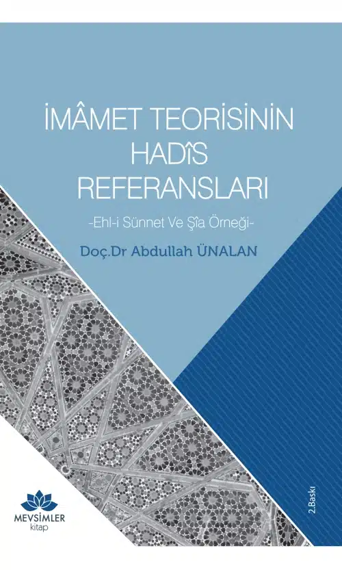 imamet-teorisi İmamet Teorisinin Hadis Referansları-Ehl'i Sünnet ve Şia Örneği - Görsel 1
