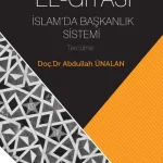 İmamu’l-Haremeyn Ebu’l-Meali El-Cüveyni El-Giyasi İslam'da Başkanlık Sistemi