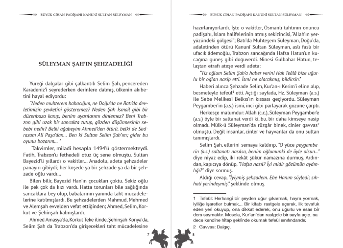 Kanuni Sultan Süleyman’ın adalet dolu hayatını anlatan tarih kitabı