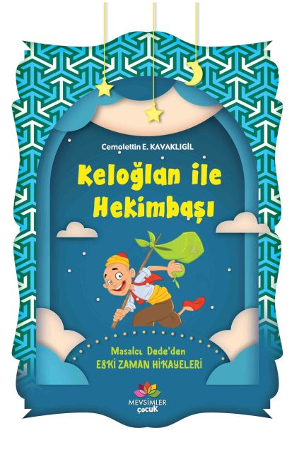 Keloğlan’ın maceralarını anlatan 8+ yaş için geleneksel Türk masalları kitabı
