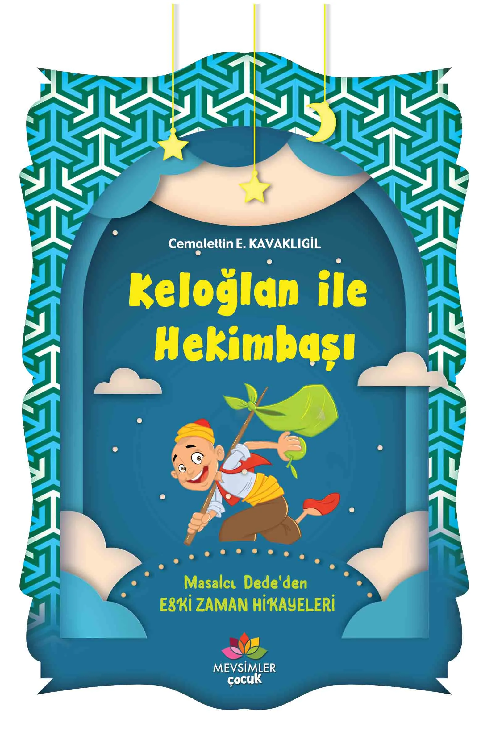 Keloğlan ile Hekimbaşı | 8+ Yaş Geleneksel Masallar Keloğlan’ın maceralarını anlatan 8+ yaş için geleneksel Türk masalları kitabı
