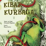 Kibar Kurbağa – Çocuklar İçin Eğitici Kitap