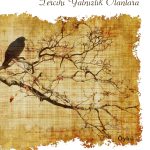 Mavera-Tercihi Yalnızlık Olanlara