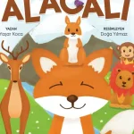 Mutluluğu Arayan Tilki Alacalı-Değerler Eğitimi ( Dostluk) || Eğitici Kitap