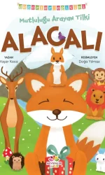 Mutluluğu Arayan Tilki Alacalı-Değerler Eğitimi ( Dostluk) || Eğitici Kitap