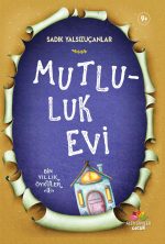 Aile sevgisinin, paylaşmanın ve küçük mutlulukların anlatıldığı 9+ yaş çocuk hikâyesi