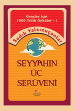 Sadık Yalsızuçanlar’dan, gençler için bilgelik hikâyeleri