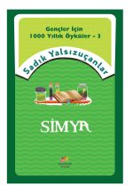 Simya ilmi ve içsel değişimi anlatan 12+ yaş gençler için hikâye kitabı