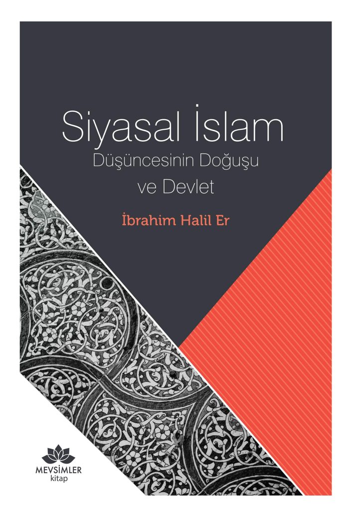 Siyasal İslam Düşüncesinin Doğuşu ve Devlet - Görsel 1