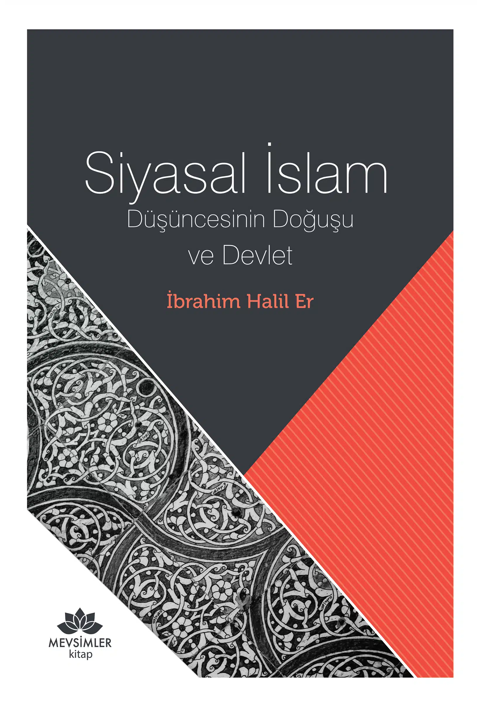 siyasal-islam Siyasal İslam Düşüncesinin Doğuşu ve Devlet - Görsel 1