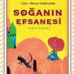 Soğanın Efsanesi – Çocuklar İçin Eğitici Kitap