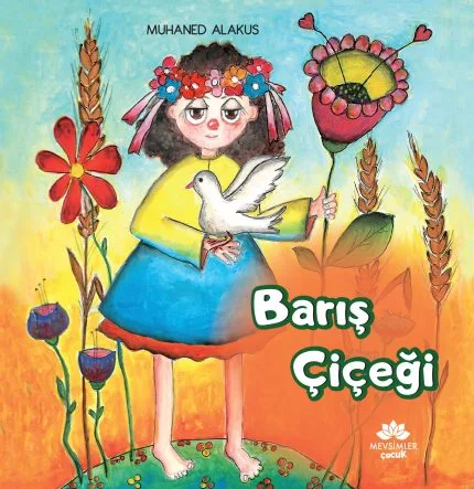 Savaş, umut, hoşgörü ve sevgi üzerine kurgulanmış, 7–11 yaş arası çocuklara uygun evrensel barış hikâyesi