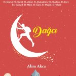 Dağcı kitabı, 9 yaş üstü çocuklar için Allah’a güven, sabır ve adalet temalarını işleyen gerçekçi Esmâ-i Hüsna hikâyesi