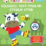 Akıllı Minik: Zeka Oyunları Kitabı 3-4 Yaş