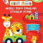 Akıllı Minik: Zeka Oyunları Kitabı 5-6 Yaş