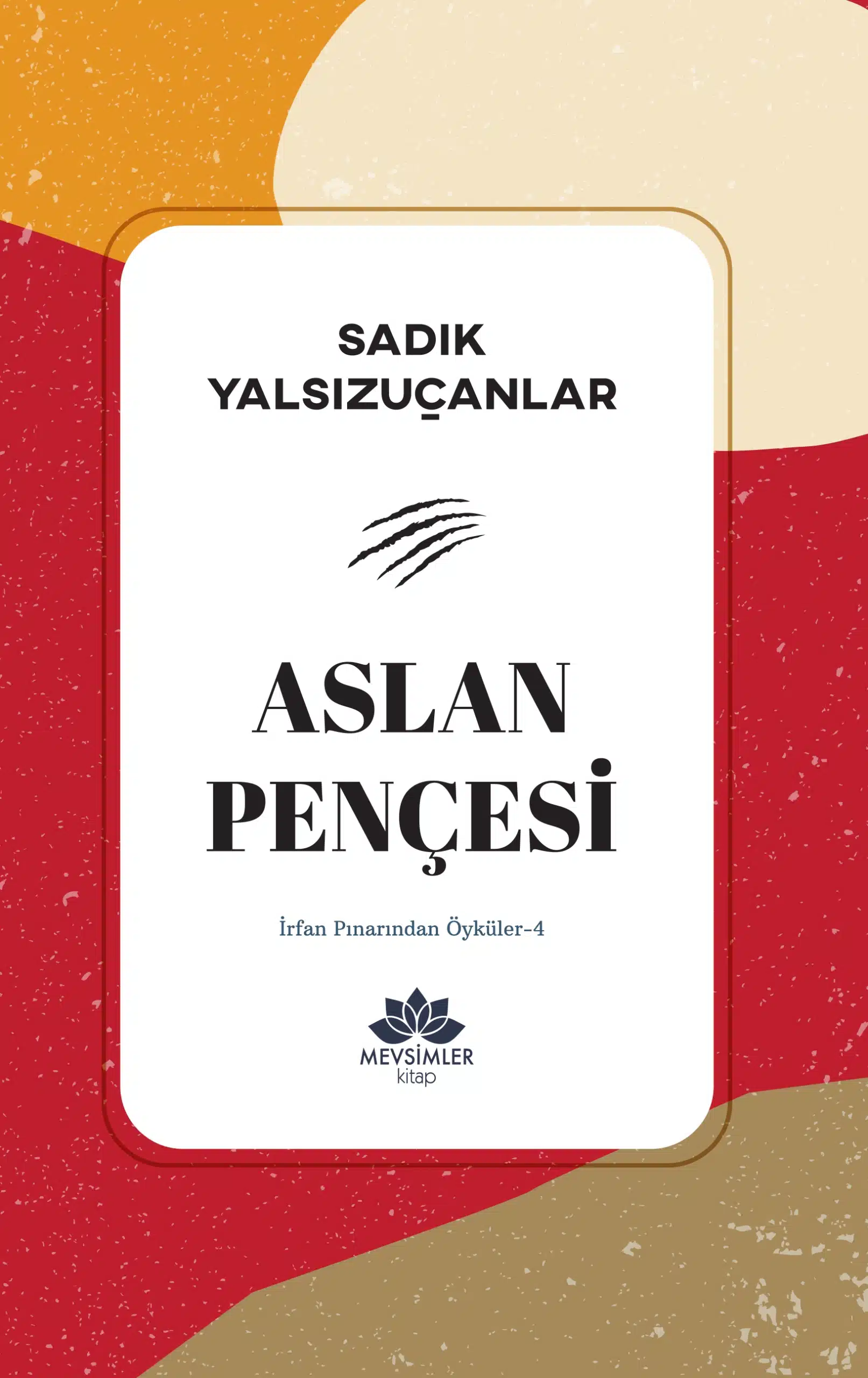 aslan-pencesi Aslan Pençesi- İrfan Pınarından Öyküler 4 - Görsel 1