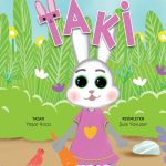 Huysuz Tavşan Taki ve kardeşiyle olan ilişkisi – kardeş sevgisini işleyen çocuk hikâyesi