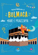 Çocuklara Kâbe’yi, hacı olmayı ve Mekke’yi sevdirmeyi amaçlayan etkinlikli hikâye kitabı