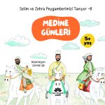 Selim ve Zehra Peygamberimizi Tanıyor 10 Kitap || 5+ Yaş - Görsel 8