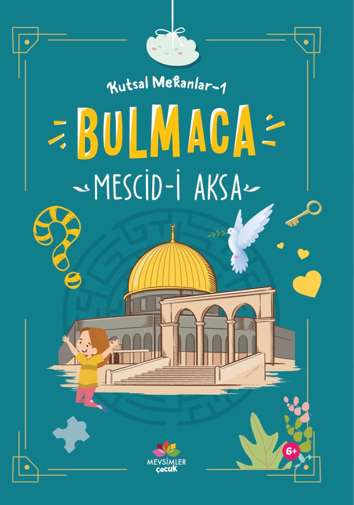 Çocuklar için Mescid-i Aksa’yı, ilk kıbleyi ve Miraç olayını anlatan etkinlik kitabı