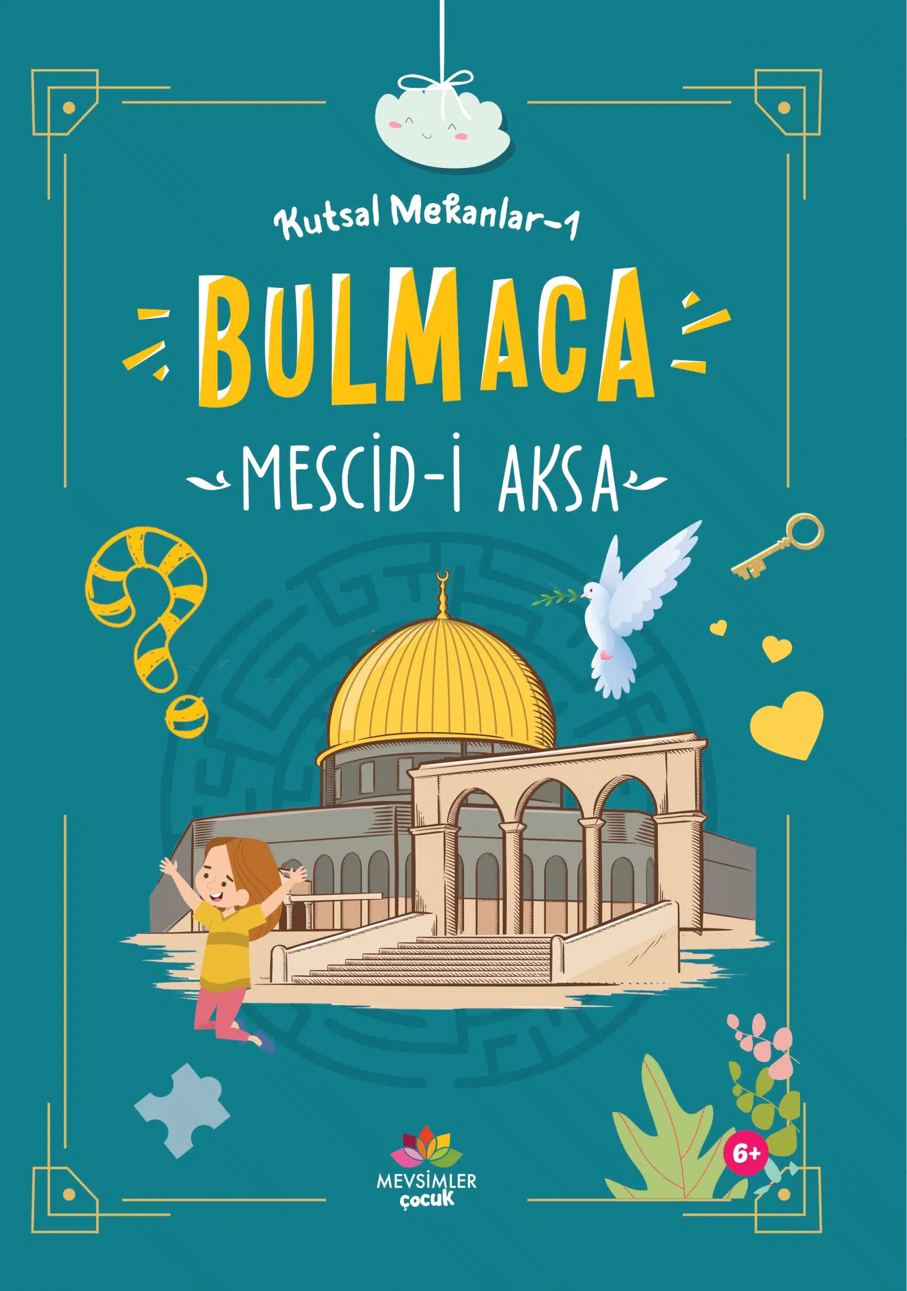 Çocuklar için Mescid-i Aksa’yı, ilk kıbleyi ve Miraç olayını anlatan etkinlik kitabı