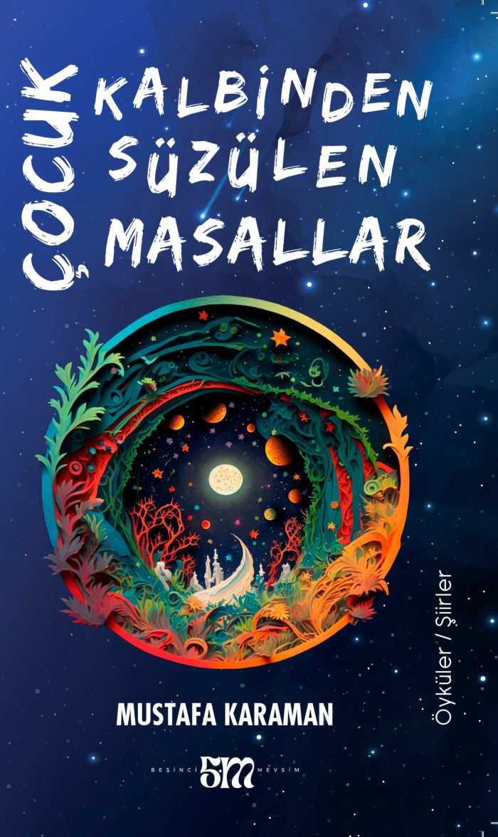 Çocuk Kalbinden Süzülen Masallar - Görsel 1