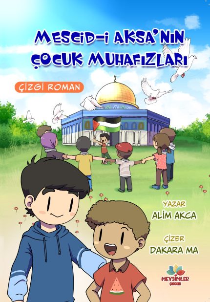 Mescid-i Aksa’yı korumaya çalışan çocukların cesaret ve Kudüs sevgisi dolu hikâyesini anlatan resimli çocuk kitabı