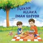 7–10 yaş çocuklar için yazılmış, imanın 6 şartını hikâye diliyle anlatan dini çocuk kitabı