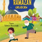 Ramazan ayını çocuk gözüyle anlatan, paylaşma ve dayanışma temalı hikâye kitabı