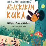 Ağaçkakan Kuka ile yardımlaşmayı ve geometri öğrenmeyi anlatan 7+ yaş çocuk hikâyesi