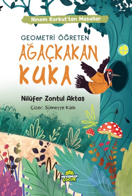 Ağaçkakan Kuka ile yardımlaşmayı ve geometri öğrenmeyi anlatan 7+ yaş çocuk hikâyesi