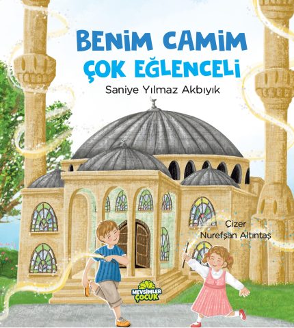 Cami ortamını çocuk gözüyle anlatan, oyunlarla süslenmiş neşeli hikâye kitabı