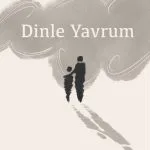 Dinle Yavrum