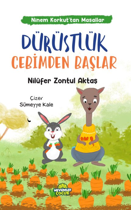Çocuklar için dürüstlük ve karakter gelişimi temalı 7+ yaş hikâye kitabı