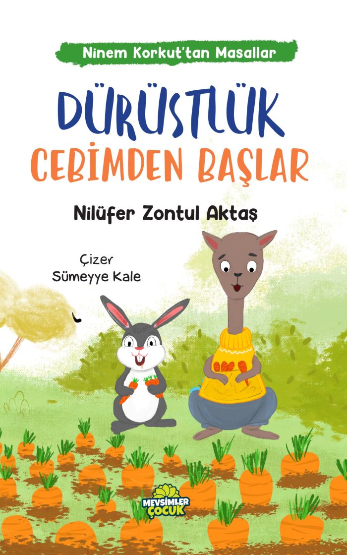 Çocuklar için dürüstlük ve karakter gelişimi temalı 7+ yaş hikâye kitabı